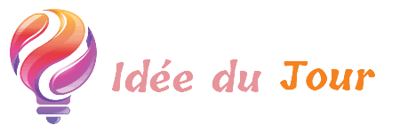Idée du jour